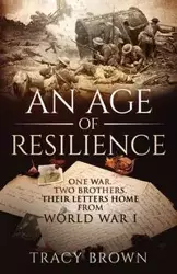 An Age of Resilience - Tracy Brown