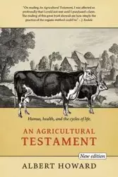 An Agricultural Testament - Howard Albert - 2021