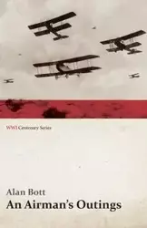 An Airman's Outings (WWI Centenary Series) - Alan Bott