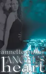 An Angel's Heart - Annette Miller