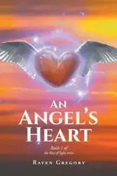 An Angel's Heart - Gregory Raven