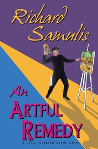 An Artful Remedy - Richard Samulis