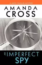 An Imperfect Spy - Amanda Cross