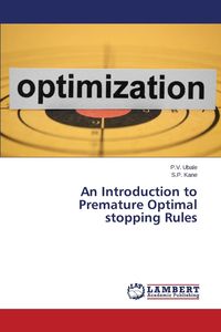 An Introduction to Premature Optimal stopping Rules - Ubale P.V.