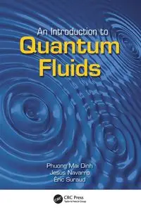 An Introduction to Quantum Fluids - Phuong Mai Dinh