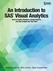 An Introduction to SAS Visual Analytics - Tricia Aanderud