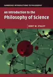 An Introduction to the Philosophy of Science - Kent W. Staley