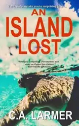 An Island Lost - Larmer C. A