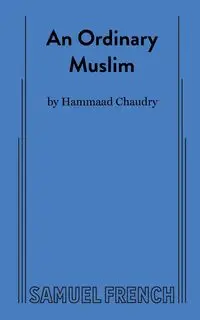 An Ordinary Muslim - Chaudry Hammaad