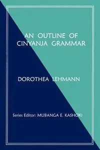 An Outline of Cinyanja Grammar - Dorothea Lehmann