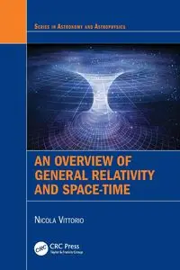 An Overview of General Relativity and Space-Time - Nicola Vittorio