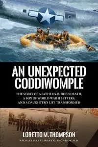 An Unexpected Coddiwomple - Thompson Loretto M.