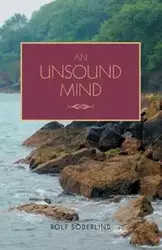 An Unsound Mind - Rolf Söderlind