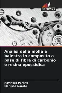 Analisi della molla a balestra in composito a base di fibra di carbonio e resina epossidica - Parkhe Ravindra