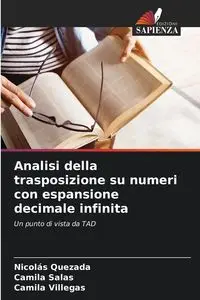 Analisi della trasposizione su numeri con espansione decimale infinita - Quezada Nicolás