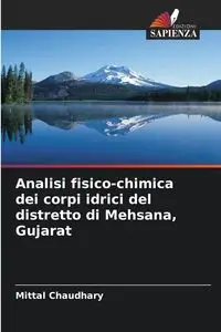 Analisi fisico-chimica dei corpi idrici del distretto di Mehsana, Gujarat - Chaudhary Mittal