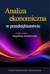Analiza ekonomiczna w przedsiębiorstwie - Magdalena Jerzemowska (red.)