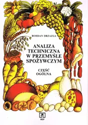 Analiza techniczna w przemyśle spożywczym - Drzazga Bohdan145