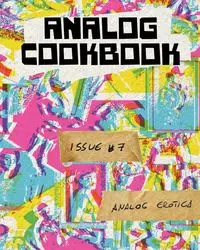 Analog Cookbook Issue #7 - Hinshaw Kate E.