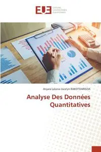 Analyse Des Données Quantitatives - Jocelyn Rakotoarisoa Anjara Lalaina