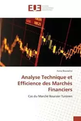 Analyse Technique et Efficience des Marchés Financiers - Boussetta Asma