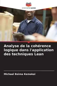 Analyse de la cohérence logique dans l'application des techniques Lean - Michael Kemokai Boima