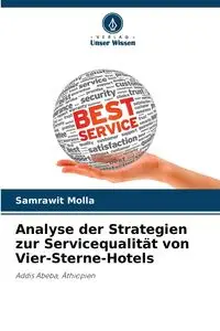 Analyse der Strategien zur Servicequalität von Vier-Sterne-Hotels - Molla Samrawit