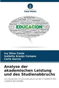 Analyse der akademischen Leistung und des Studienabbruchs - Silva Ivy Costa