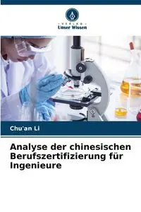 Analyse der chinesischen Berufszertifizierung für Ingenieure - Li Chu'an