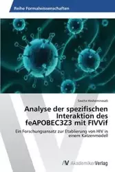 Analyse der spezifischen Interaktion des feAPOBEC3Z3 mit FIVVif - Hasheminasab Sascha