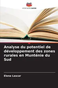 Analyse du potentiel de développement des zones rurales en Munténie du Sud - Elena Lascar