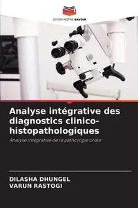 Analyse intégrative des diagnostics clinico-histopathologiques - DHUNGEL DILASHA