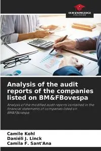 Analysis of the audit reports of the companies listed on BM&FBovespa - Kohl Camile