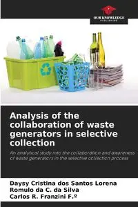 Analysis of the collaboration of waste generators in selective collection - Santos Lorena Cristina dos Daysy