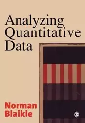 Analyzing Quantitative Data - Norman Blaikie