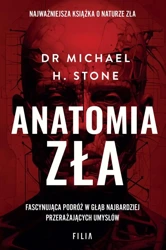 Anatomia zła - Michael H. Stone