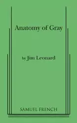 Anatomy of Gray - Leonard Jim Jr