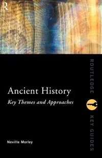 Ancient History - Neville Morley