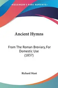 Ancient Hymns - Richard Mant