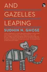 And Gazelles Leaping - Ghose Sudhin N.