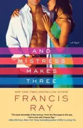 And Mistress Makes Three - Ray Francis