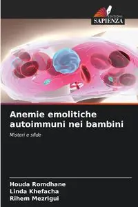 Anemie emolitiche autoimmuni nei bambini - Romdhane Houda