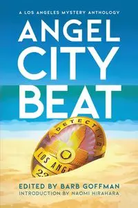 Angel City Beat - Goffman Barb