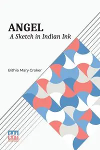 Angel - Mary Croker Bithia