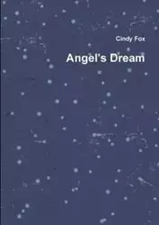 Angel's Dream - Cindy Fox