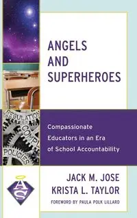 Angels and Superheroes - Jose Jack M.
