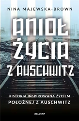 Anioł życia z Auschwitz pocket - Nina Majewska-Brown