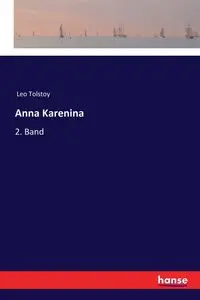 Anna Karenina - Leo Tolstoy