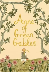 Anne of Green Gables. 2018 ed - L.M. Montgomery