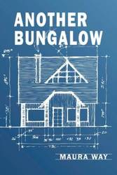 Another Bungalow - Maura Way